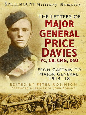 The Letters of Major General Price Davies VC, CB, CMG, DSO - ebook